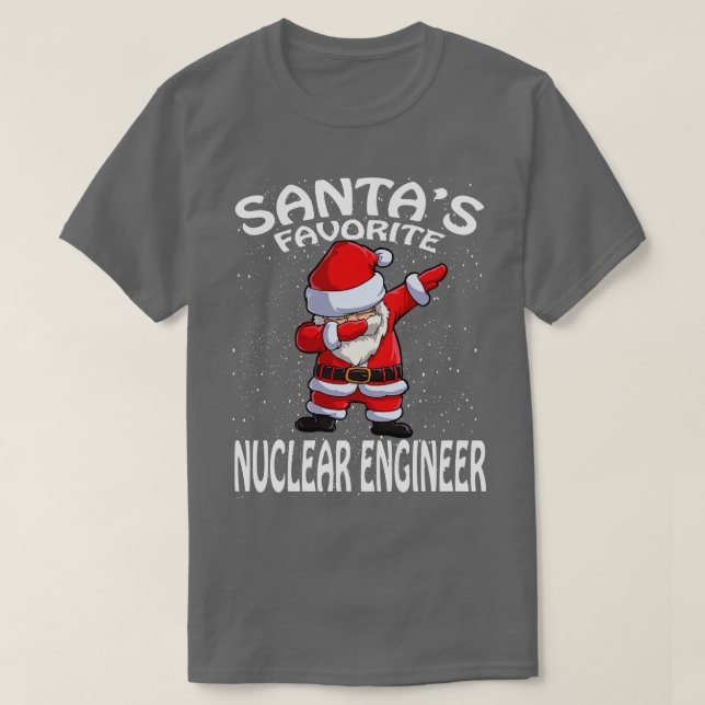 Santas Favorite Nuclear Ingenjör jul T Shirt (Design framsida)