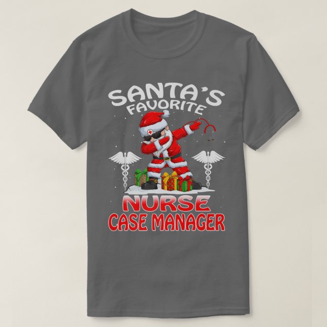Santa's Favorite Nurse Case Manager Christmas Matc T Shirt (Design framsida)