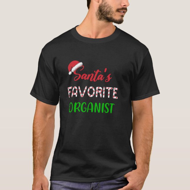 Santas Favorite Organist Gift Funny organ Christma T Shirt (Framsida)