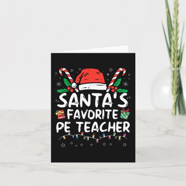 Santa's Favorite PE Teacher jultomten Roligt Xm Kort (Framsida)