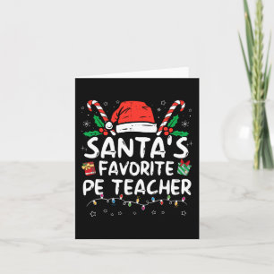 Santa's Favorite PE Teacher jultomten Roligt Xm Kort