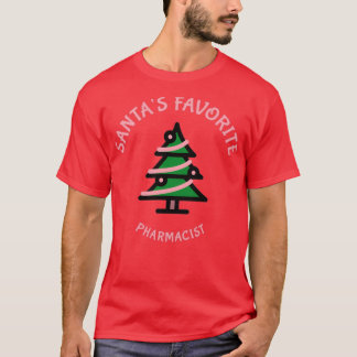 Santas Favorite Pharmaci 7 T Shirt