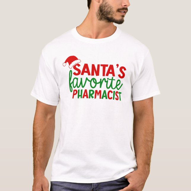 Santa's Favorite Pharmacist T Shirt (Framsida)