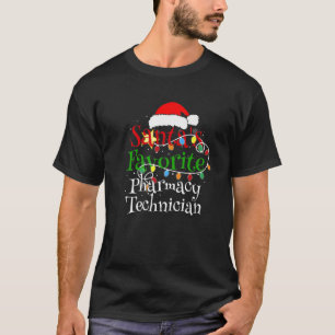 Santa's Favorite Pharmacy Technician God San T Shirt