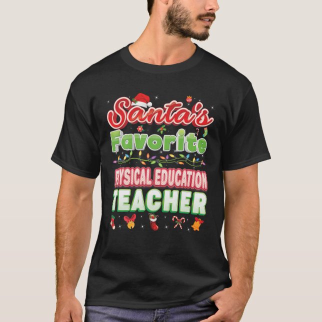 Santa's Favorite Physical Education Teacher Kristu T Shirt (Framsida)