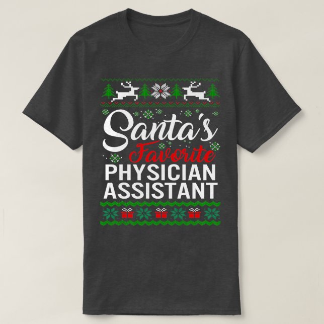 Santas Favorite Physician Assistant jul Ugly T Shirt (Design framsida)