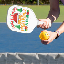 Santa's Favorite Pickleball Player - Funny