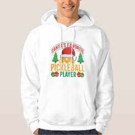 Santa's Favorite Pickleball Player - Funny Hoodie