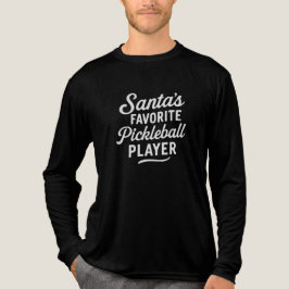 Santa's FAVORITE Pickleball PLAYER T Shirt
