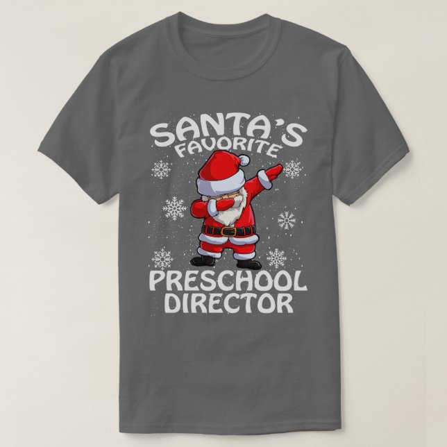 Santas Favorite Preschool Director Jul T Shirt (Design framsida)