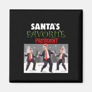 Santa's Favorite President Santa Trump Dance Funny Magnet