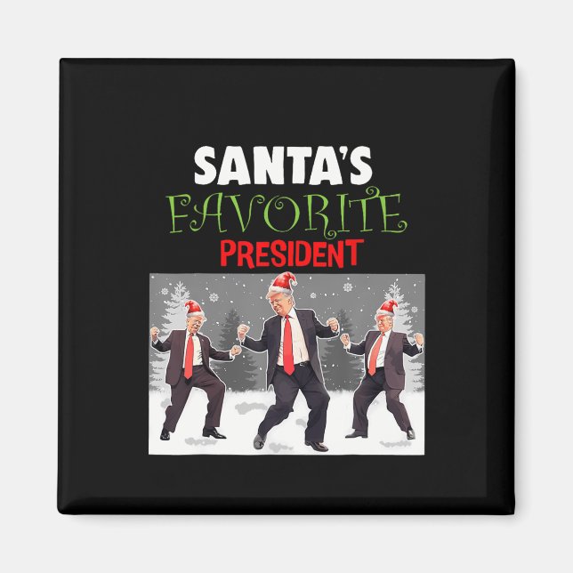 Santa's Favorite President Santa Trump Dance Funny Magnet (Framsidan)