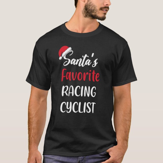 Santas Favorite Racing Cyclist   Christmas Cycling T Shirt (Framsida)
