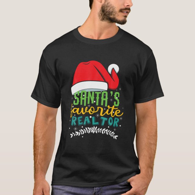 Santa's Favorite Real Gods Agent Realtor Christm T Shirt (Framsida)