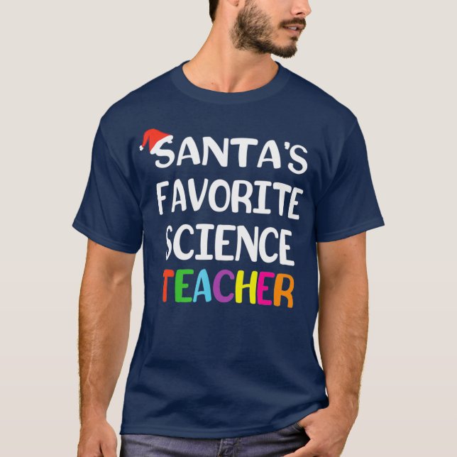 Santas Favorite Science Teacher Funny School T Shirt (Framsida)