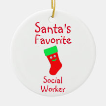 Santa's Favorite Social Worker Ceramic Ornament