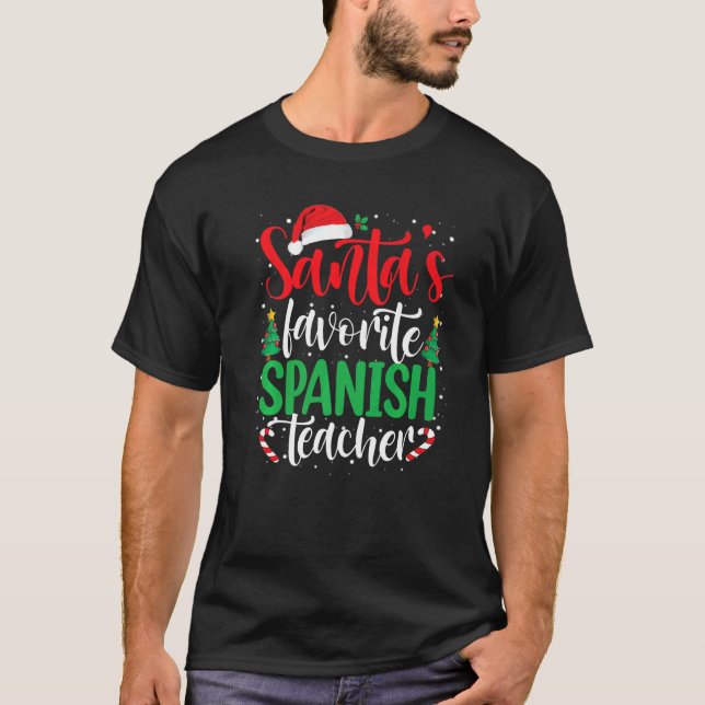 Santa's Favorite Spanish Teacher Christmas Santa H T Shirt (Framsida)