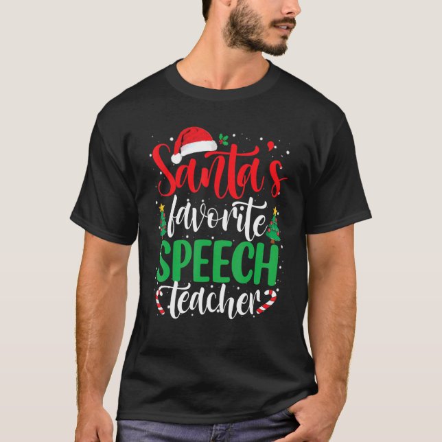 Santa's Favorite Speech Teacher Christmas Santa Ha T Shirt (Framsida)