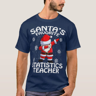 Santas Favorite Statistics Teacher jul T Shirt