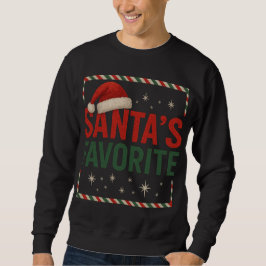 Santa's Favorite Sweatshirt