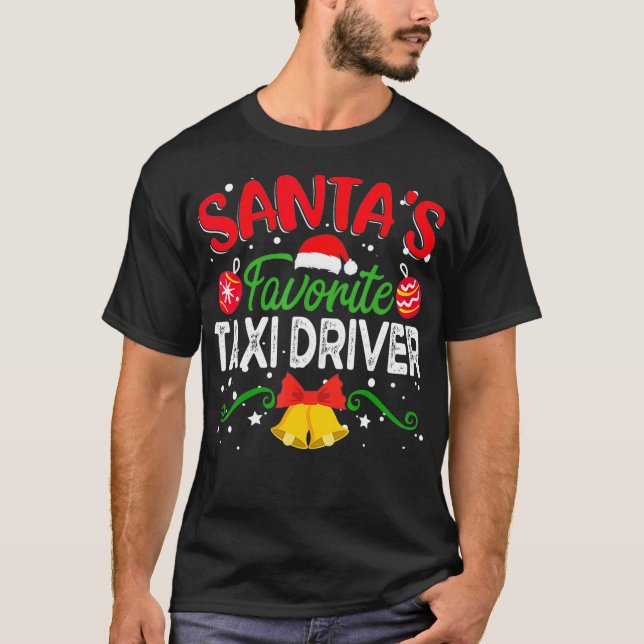 Santas Favorite Tai Driver Funny Tai Driver Chris T Shirt (Framsida)