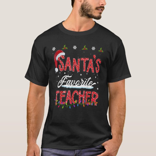 Santa's Favorite Teacher Family Matching Group Chr T Shirt (Framsida)