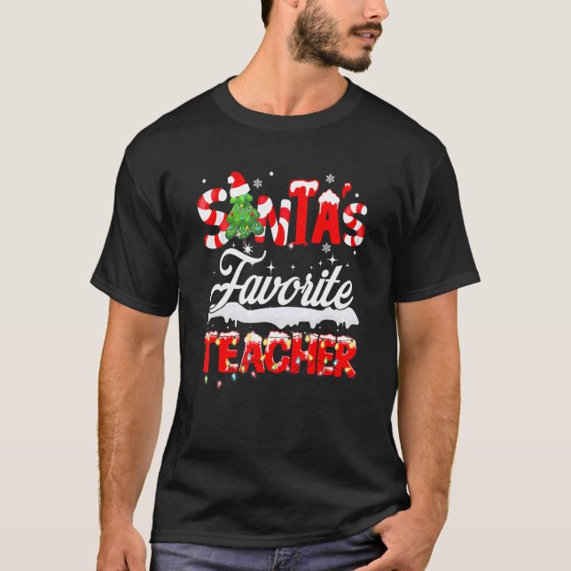 Santa's Favorite Teacher Family Matching Group Chr T Shirt (Framsida)