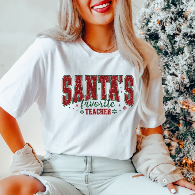 Santa's Favorite Teacher Glitter T Shirt (Skapare uppladdad)
