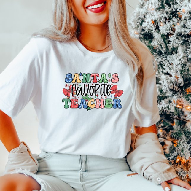 Santa's Favorite Teacher T Shirt (Skapare uppladdad)