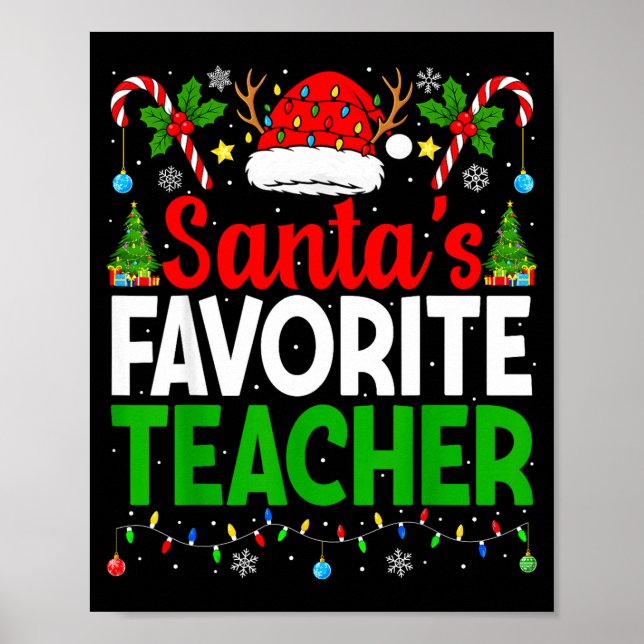 Santa's Favorite Teachers Christmas Funny Christma Poster (Framsidan)