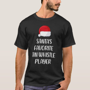 Santas Favorite Tin Whistle Player jul T Shirt