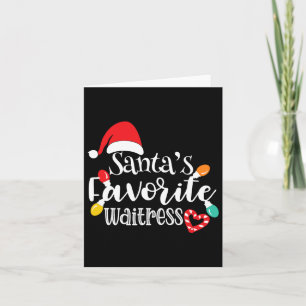 Santa's Favorite Waitress jul Ljus Santa H Kort
