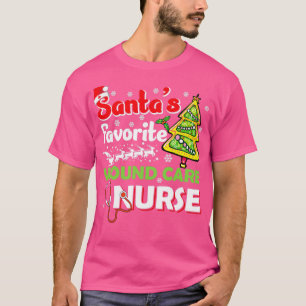 Santas Favorite Wound Care Nurse jul T Shirt