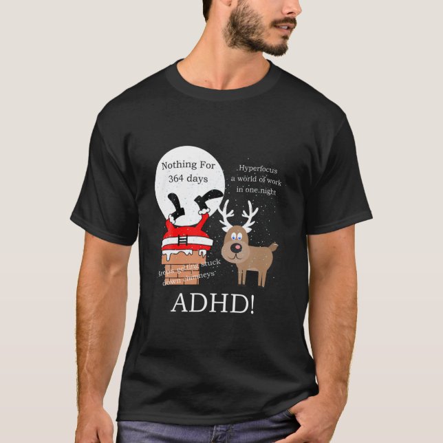 Santa's Har ADHD T Shirt (Framsida)