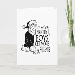 SANTAS NAUGHTY BOYS FÅR MER PRESENTER -.png Helgkort