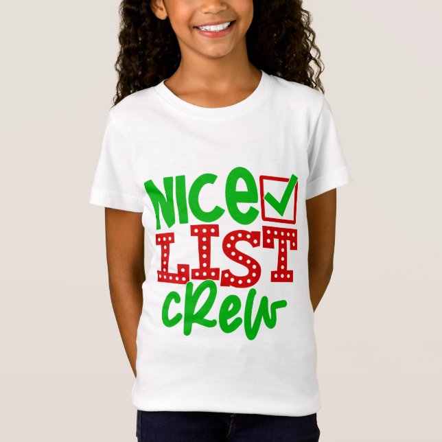 Santa's Nice List Crew T Shirt (Framsida)