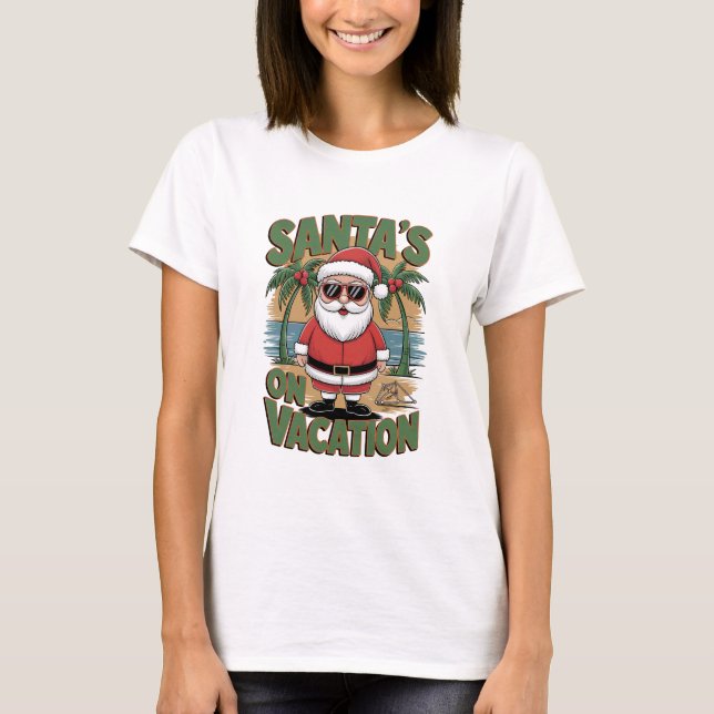 Santa's on vacation Christmas T Shirt (Framsida)