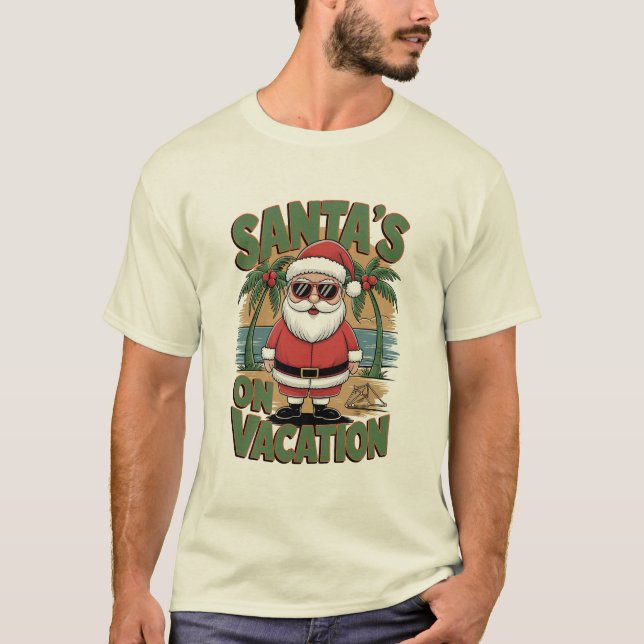 Santa's on vacation Christmas T Shirt (Framsida)