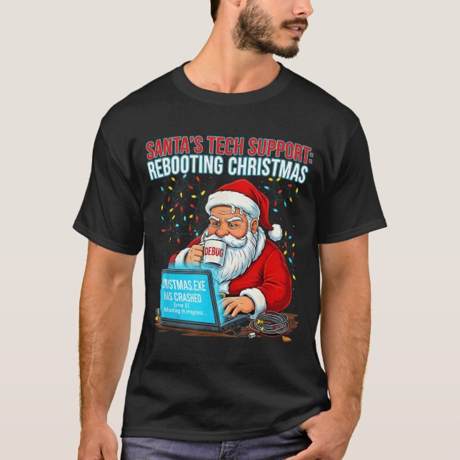 Santa's Tech Suprt_ Rebooting Christmas Funny  T Shirt (Framsida)