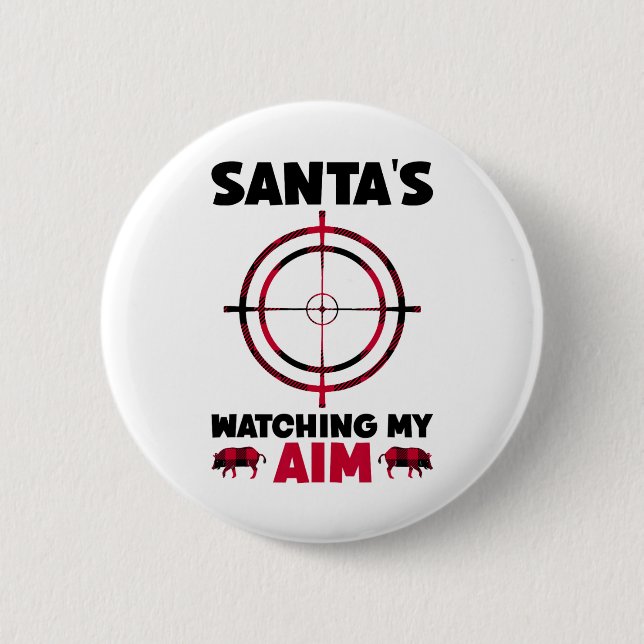 Santa's Watching My Aim - Boar Hog Hunting 1  Knapp (Framsida)