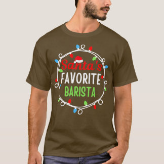 Santax27s Favorite Barista Funny jul T Shirt