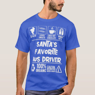 Santax27s Favorite Buss Driver jul HO HO T Shirt