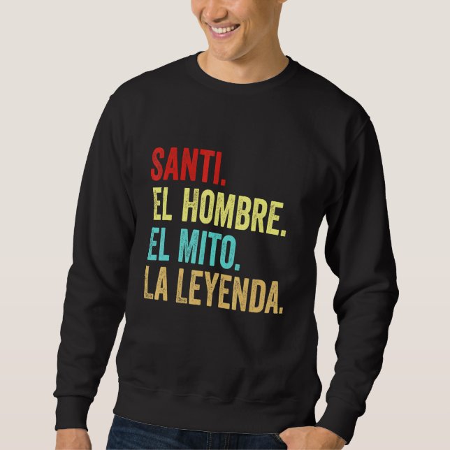 Santi El Hombre El Mito La Leyenda Lång Ärmad Tröja (Framsida)