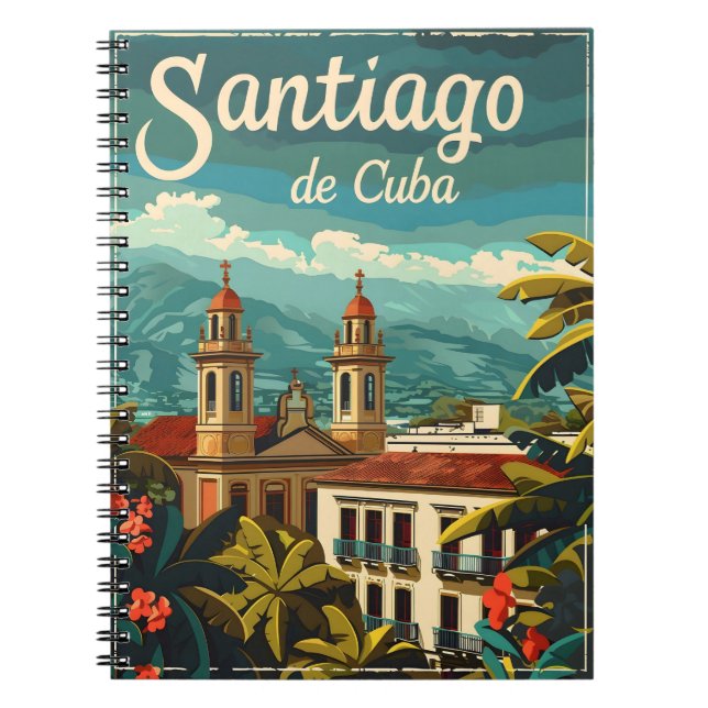 Santiago de Cuba: Rhythmic Soul i Karibien Anteckningsbok (Framsidan)