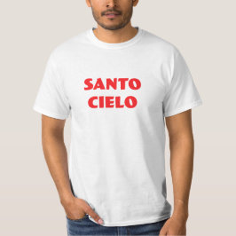 Santo Cielo Funny Italienska mode T Shirt