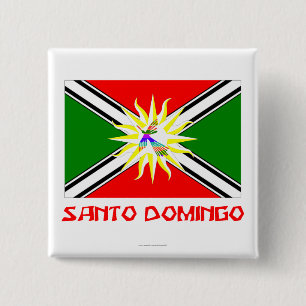 Santo Domingo flagga med namn Knapp