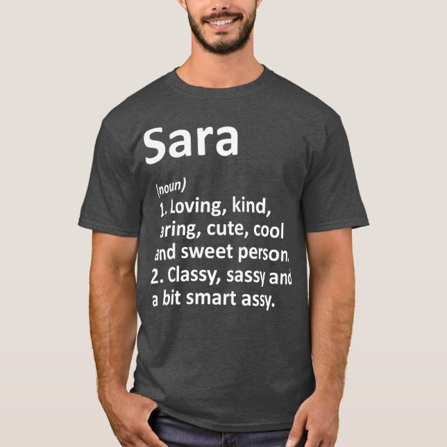 SARA Definition Personlig Namn Funny Birthday T Shirt (Framsida)