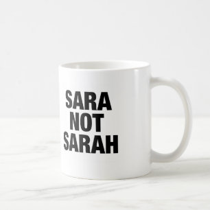 Sara inte Sarah mugg