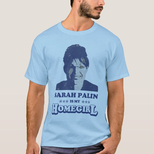 SARAH PALIN ÄR MIN HOMEGIRL TRÖJA (Framsida)