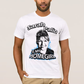 Sarah Palin är min homegirlT-tröja T-shirt